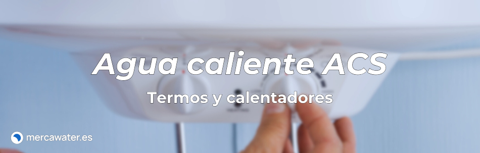 Agua caliente ACS Mercawater